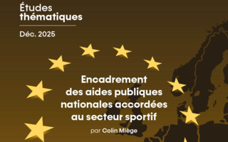 Création d’une nouvelle étude thématique sur l’encadrement des aides publiques nationales accordées au secteur sportif